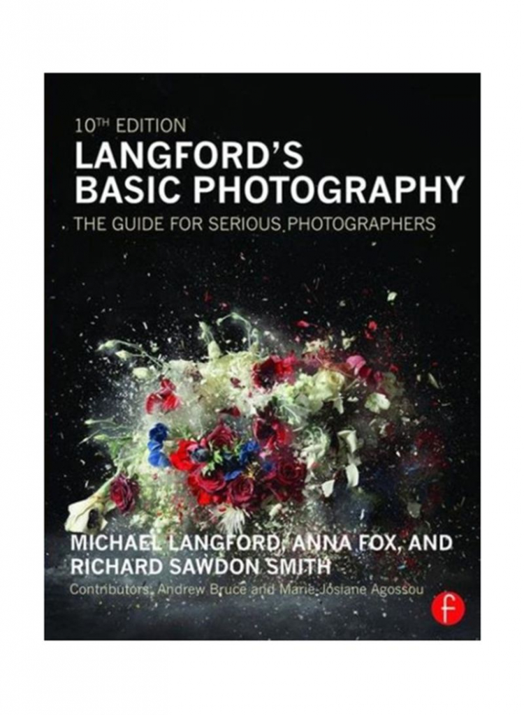 Langford’s Basic Photography: The guide for serious photographers – Michael Langford  «Основы фотографии. Руководство для серьезных фотографов» Майкл Лэнгфорд